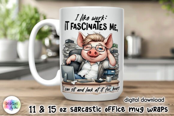 Download Sarcastic Office Life Coffee Mug Wrap - Mug wrap Collection