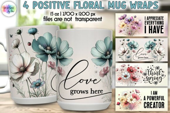 Download Positive Quotes Floral Mug Wrap Prints - Mug wrap Collection