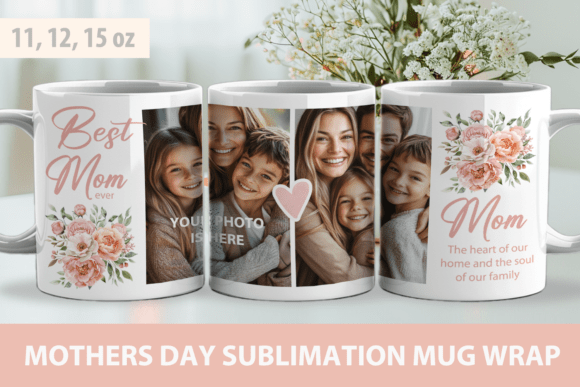 Download Mothers Day Mug Wrap, Photo Template Mug - Mug wrap Collection