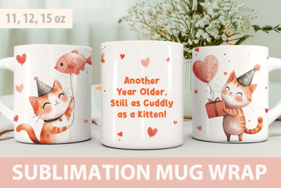Download Birthday Sublimation Mug Wrap, Cat Mug - Mug wrap Collection